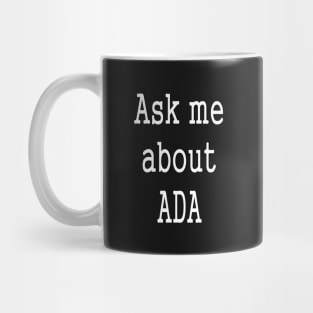 Ask me about ADA cryptocurrency Mug